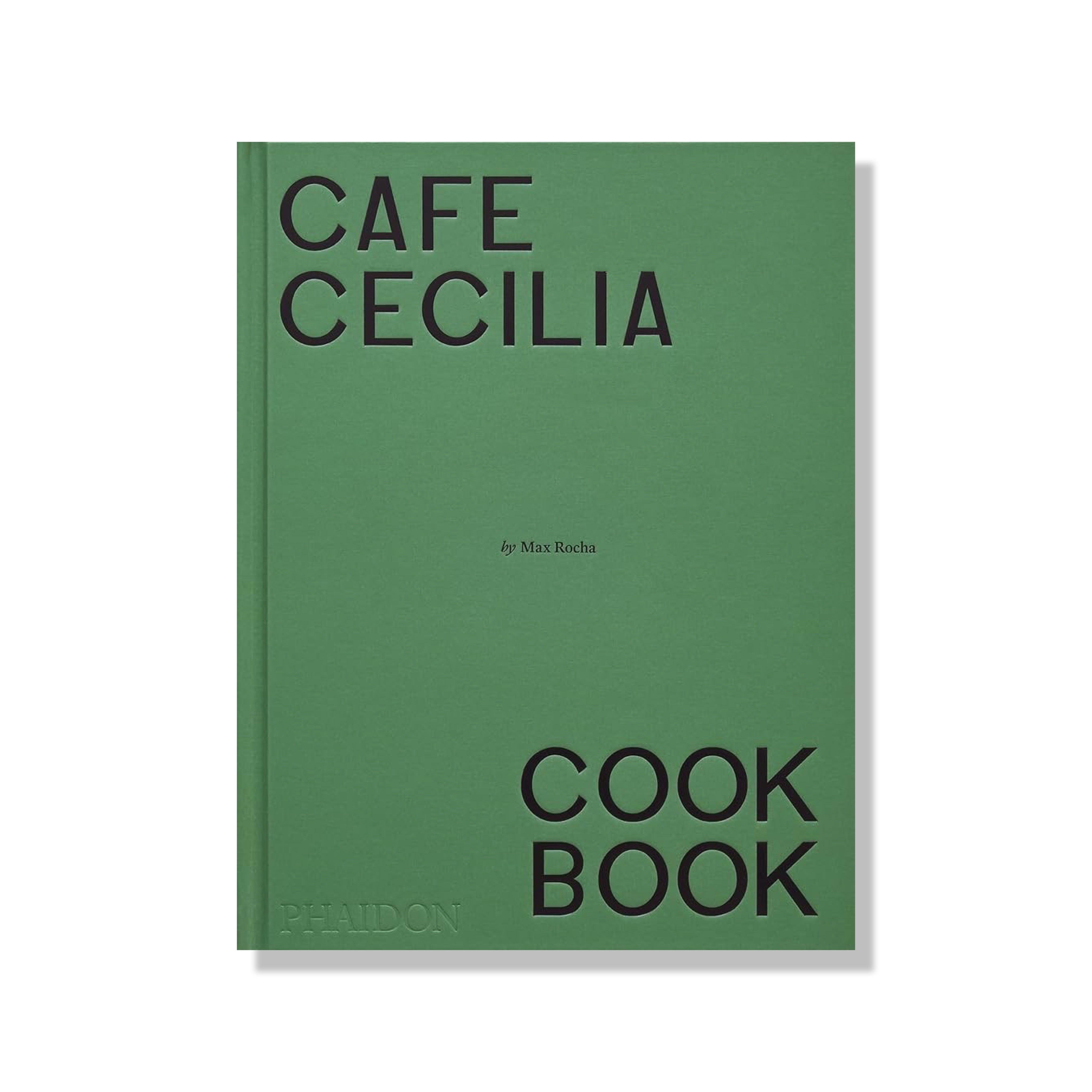 Cafe Cecilia Cookbook Hardback Book